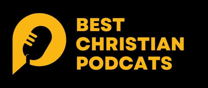 Best Podcasts for Christians