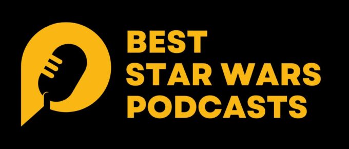 Best star wars podcasts
