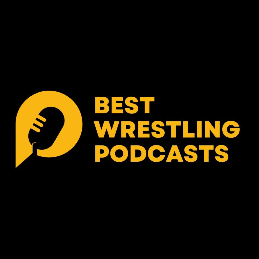 Best Wrestling Podcasts