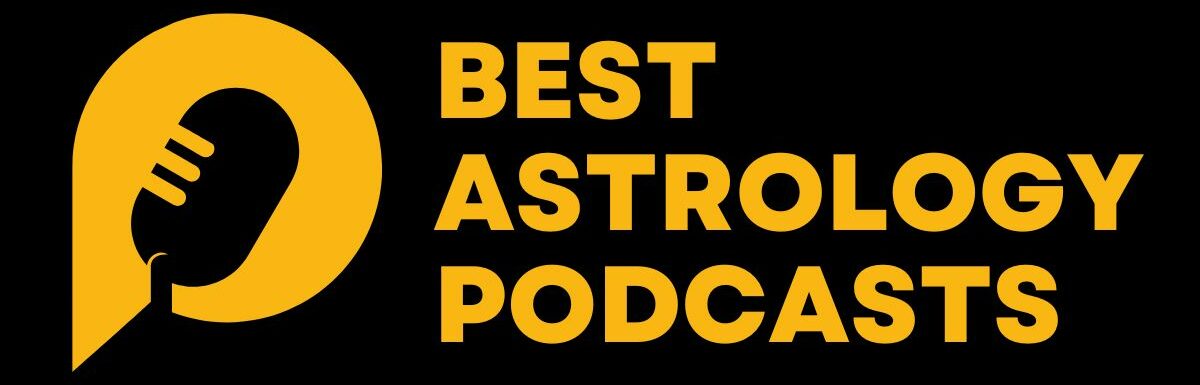 Best Astrology Podcasts