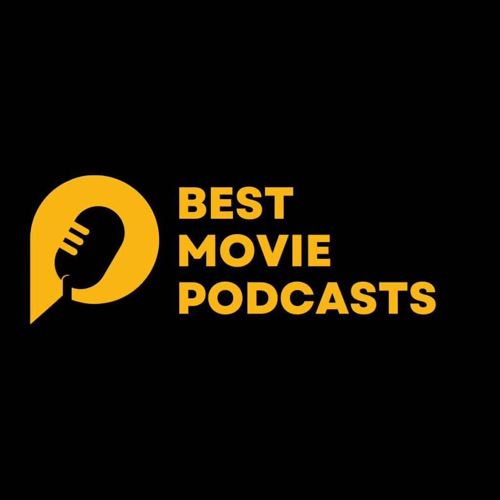 logo reading "Best podcasts about movies and films"